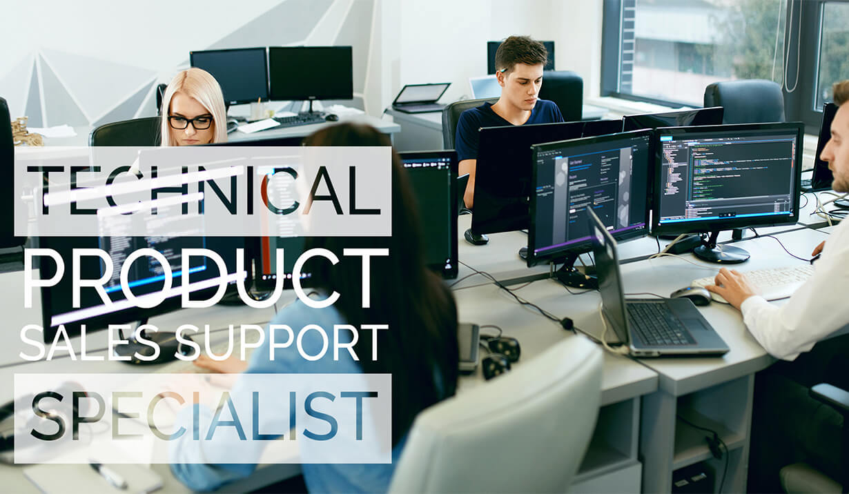 Technical Product Sales & Support Specialist Career Posting