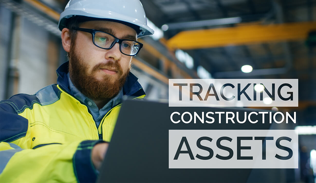 6 Benefits of Tracking Construction Assets Electronically Hero Image